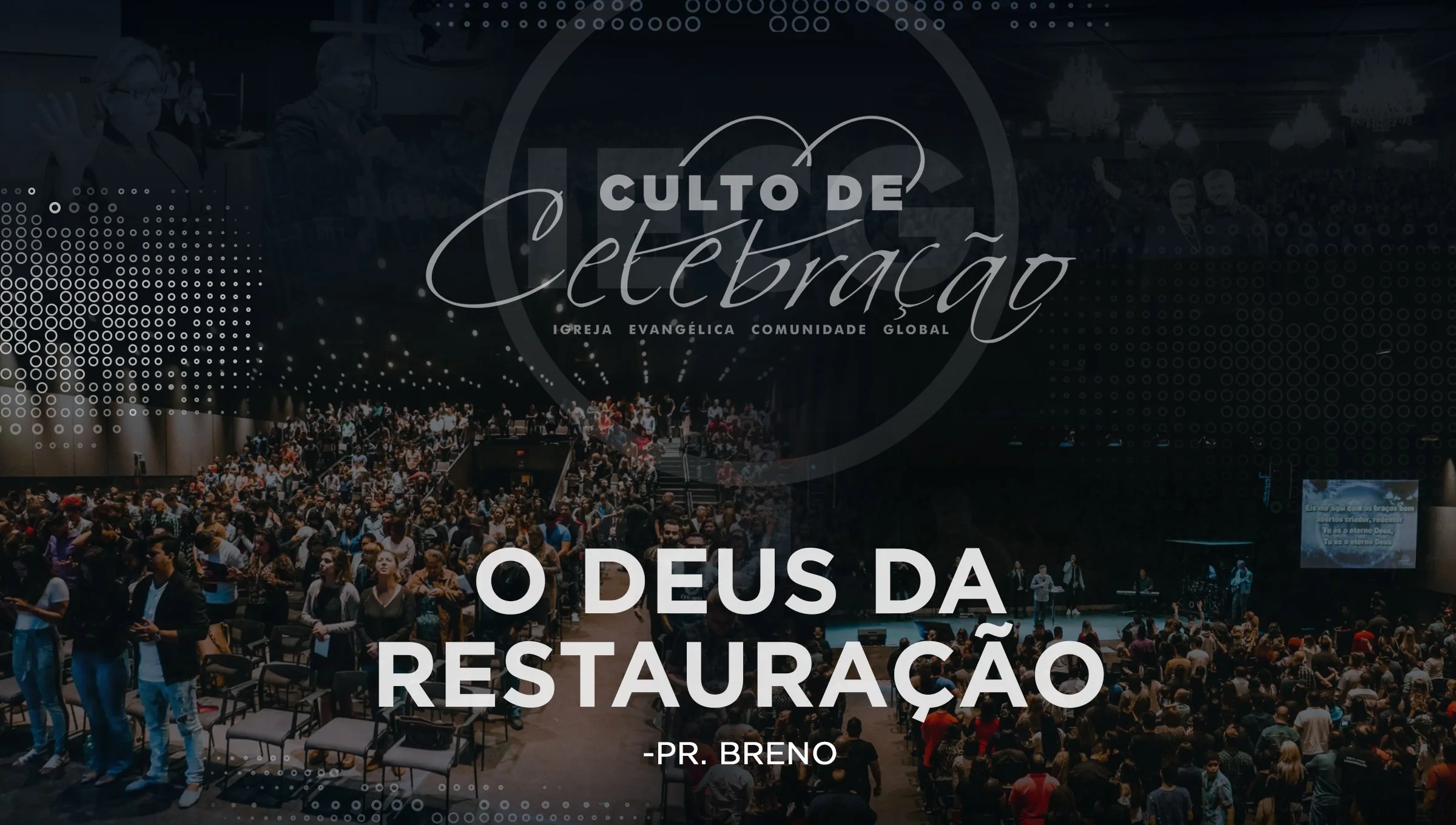 O Deus da restauração - Pr Breno 