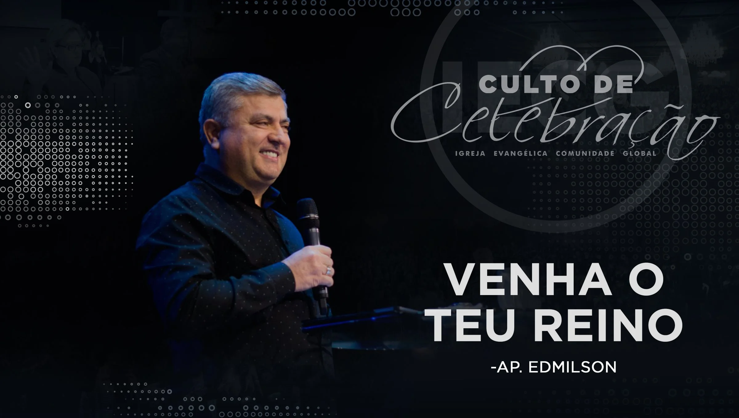 Venha o teu reino - Ap Edmilson