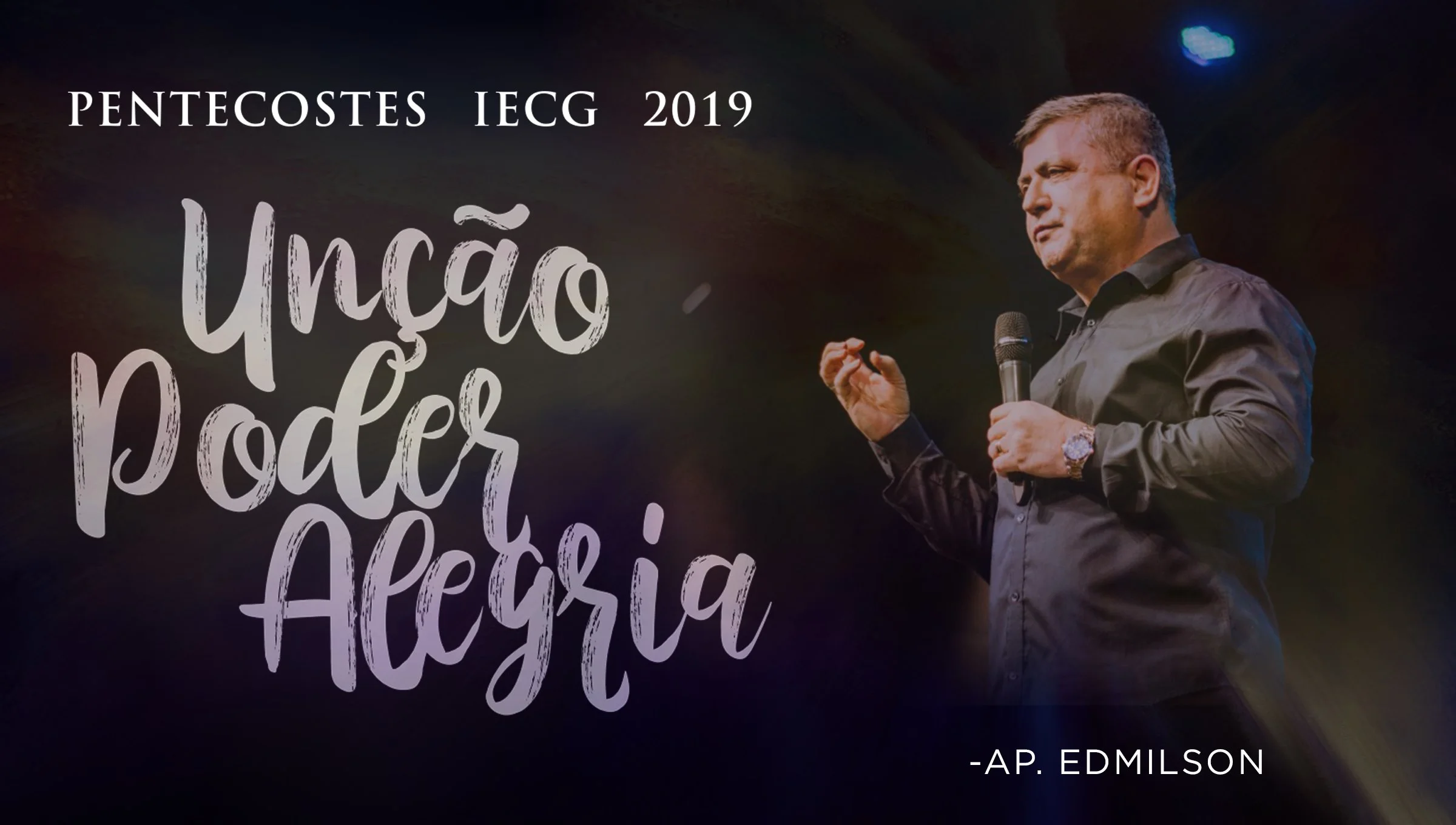 Pentecostes - Unção Poder e Alegia