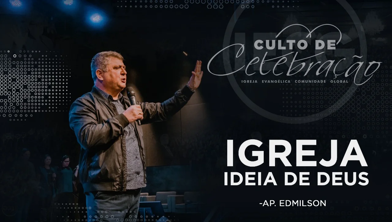 Igreja uma ideia de Deus - Ap Edmilson