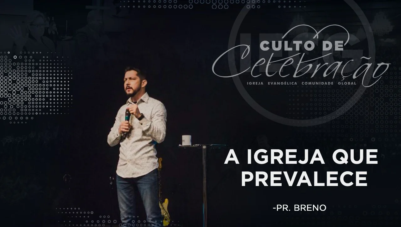 A Igreja que prevalece - Pr Breno