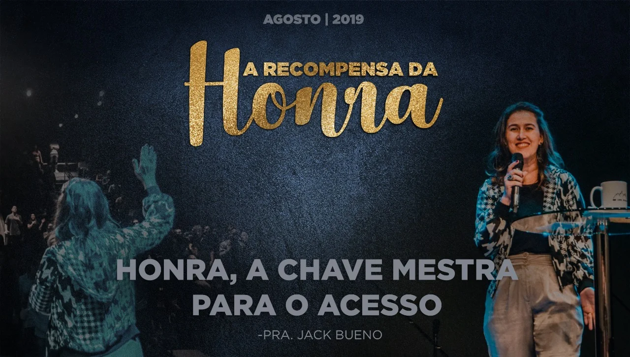 | Honra, a chave mestra para o acesso | Pra Jack Bueno
