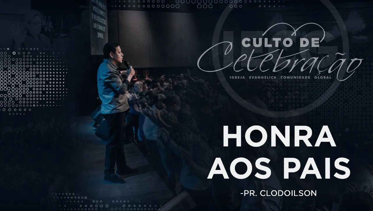 Honra aos pais - Pr Clodoilson 