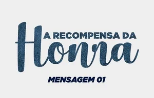 A recompensa da honra