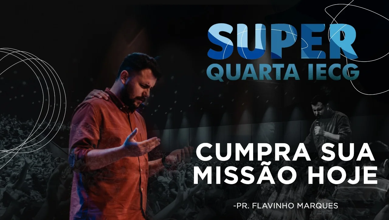 Super quarta - Cumpra a sua missão hoje