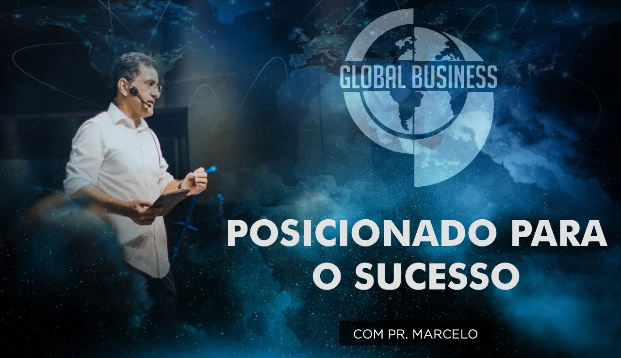 Global Business - Posicionado para o sucesso 