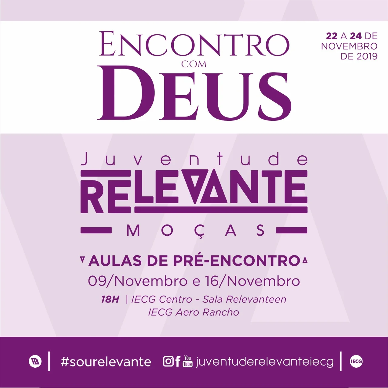 Encontro com Deus - Juventude Relevante - Moças