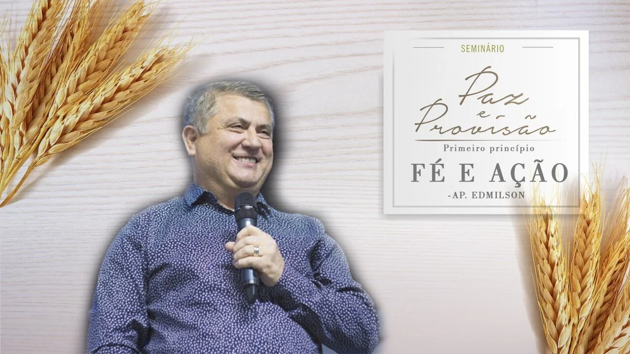 Paz e provisão - Fé e Ação - Ap Edmilson