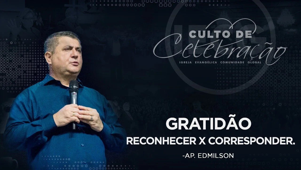 Gratidão - Reconhecer x Corresponder - Ap Edmilson