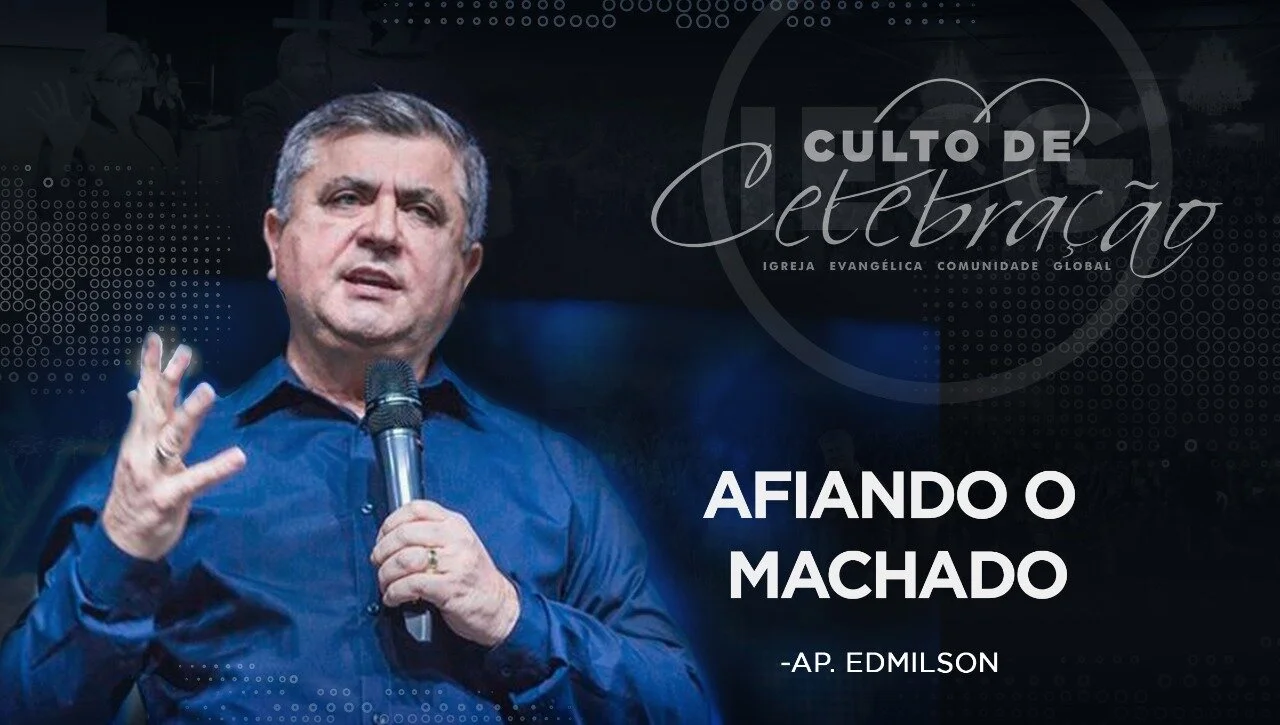 Afiando o machado - Ap Edmilson