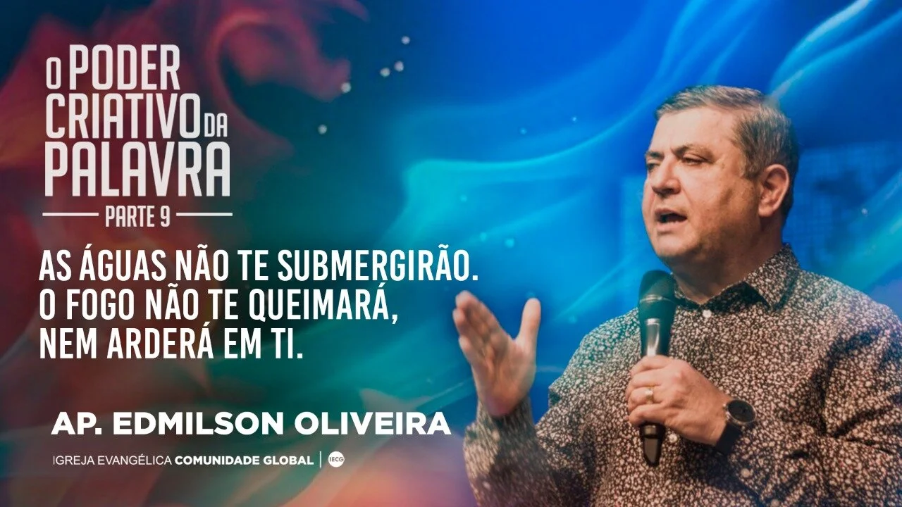 O poder criativo da palavra - parte 9 - Ap Edmilson