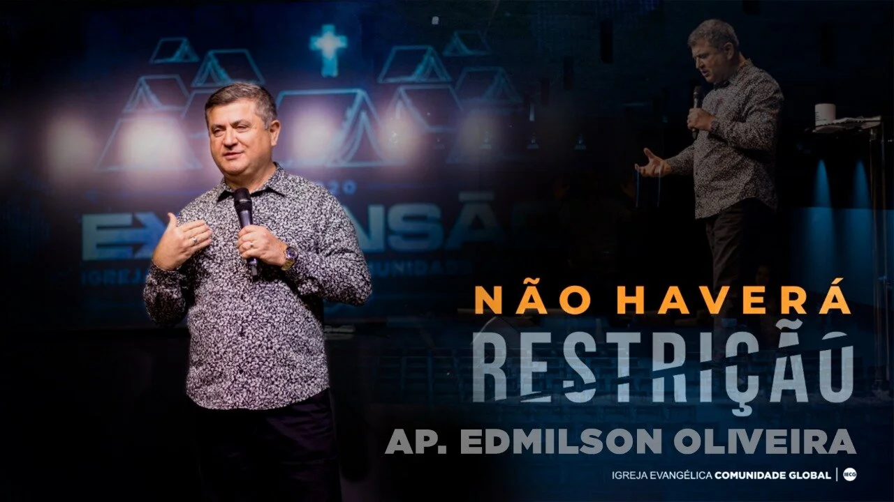 Não haverá restrição - Ap Edmilson Oliveira