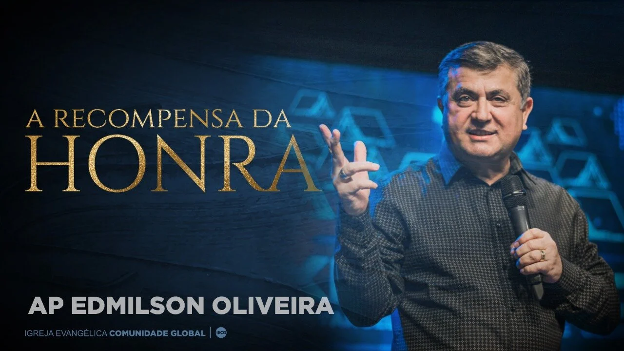A Recompensa da Honra - Ap Edmilson Oliveira