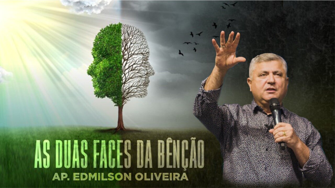 As duas faces da Benção - Ap Edmilson