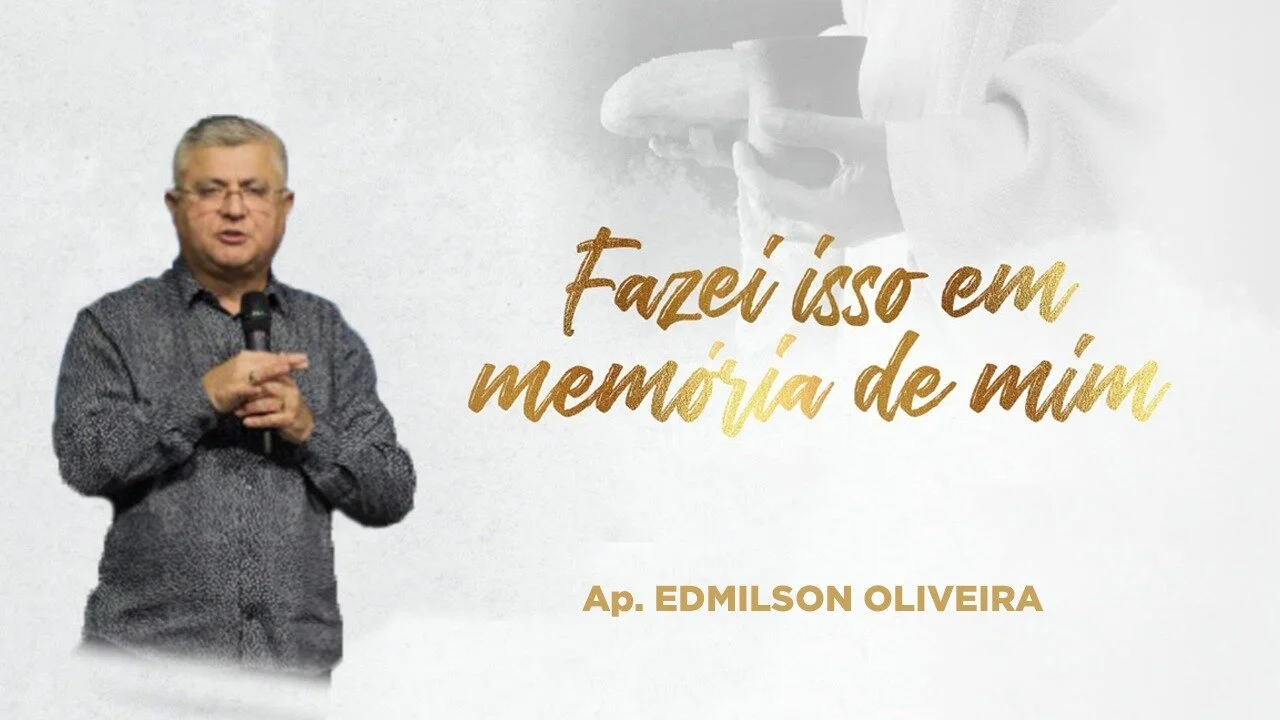 Fazei isso em Memória de Mim - Ap. Edmilson