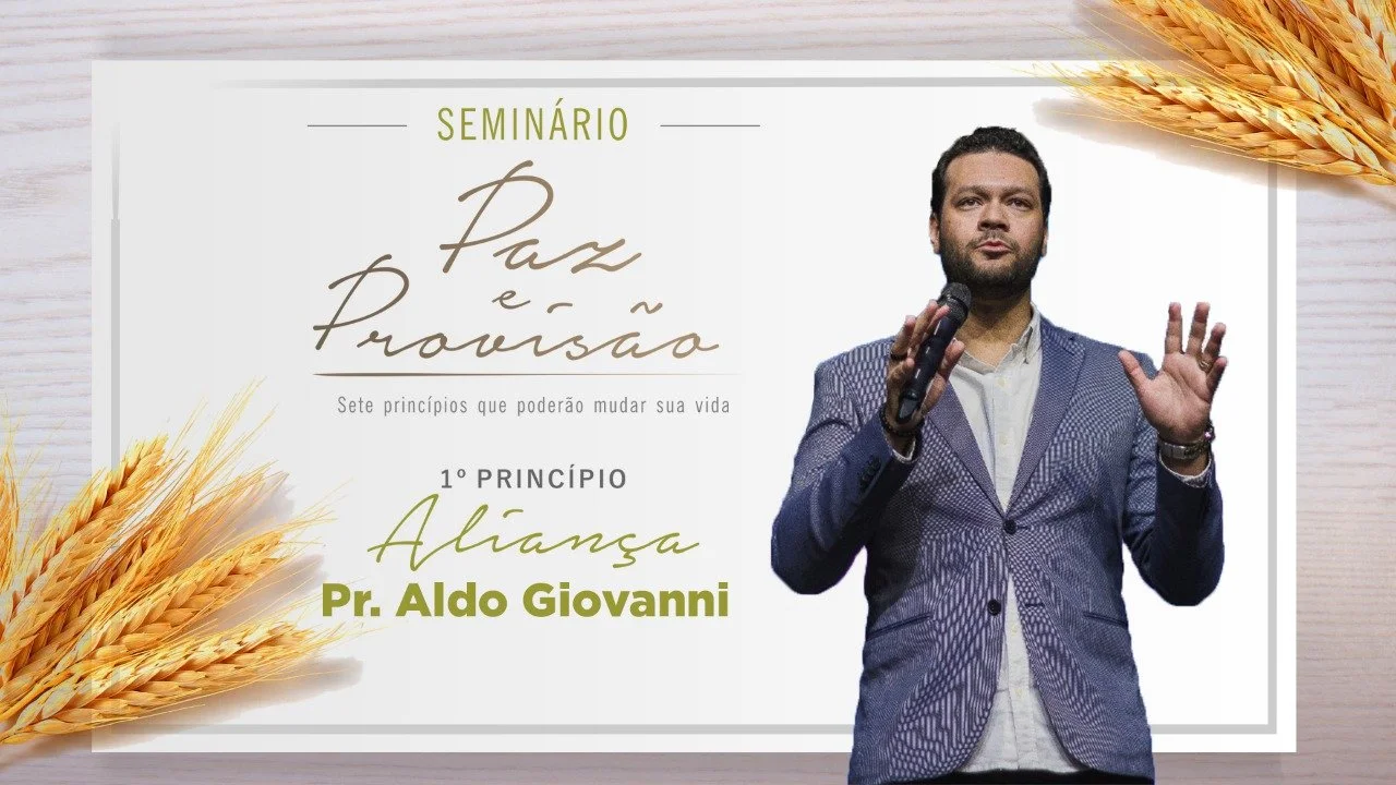 Paz e Provisão 2021 - Aliança - Pr. Aldo Giovanni