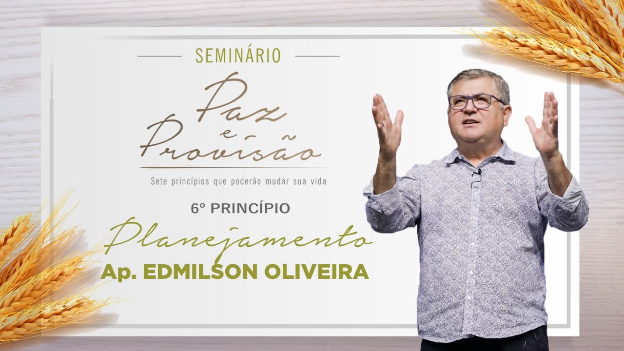 Paz e Provisão - Planejamento - Ap. Edmilson