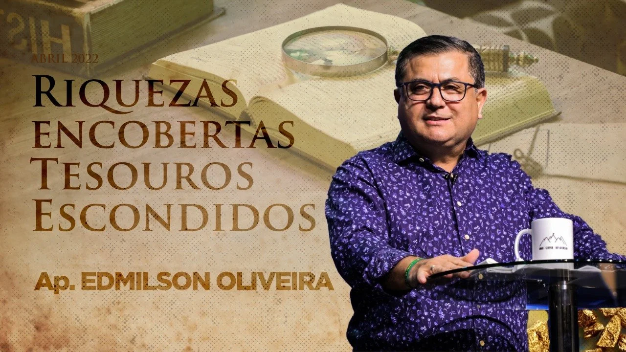 Riquezas encobertas tesouros escondidos - Ap. Edmilson