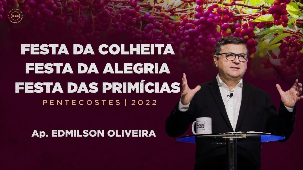 Festa da colheita, Festa da alegria, Festa das Primícias - AP Edmilson