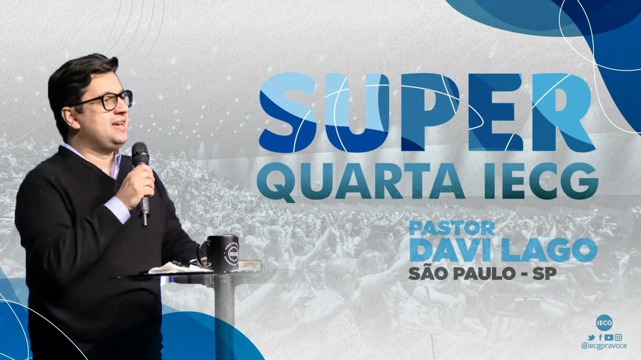 Super Quarta - Pr Davi Lago