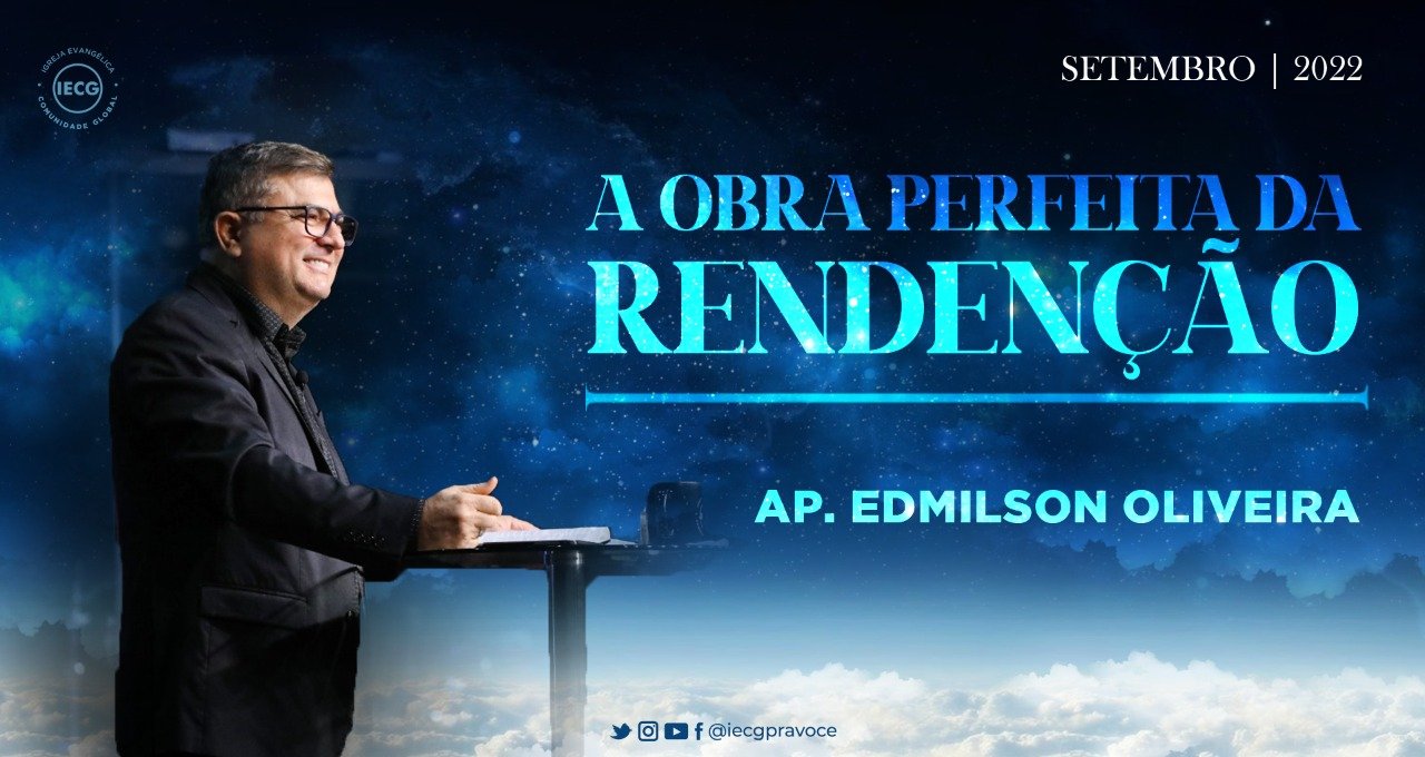A obra perfeita da redenção - Ap Edmilson