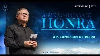 A Recompensa da Honra - Ap Edmilson Oliveira