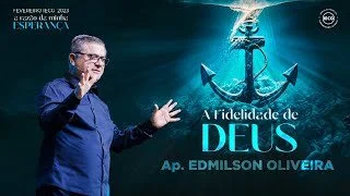 A fidelidade de Deus - Ap. Edmilson