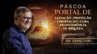 Páscoa - Portal de Salvação, proteção, libertação, cura e transferência de riqueza
