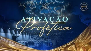 Ativação Profética - Nomeie! Declare! Tome Posse! Ap Edmilson