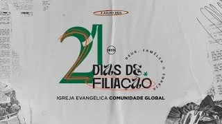 21 Dias de Filiação - 3# Igreja - Ap Edmilson