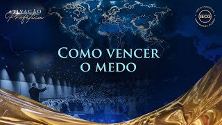 Como vencer o Medo - Ativação Profetica - Ap Edmilson