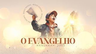 Hanukkah 2023 - O Evangelho - Pr Breno