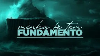 Minha Fé tem Fundamento - Pr Breno