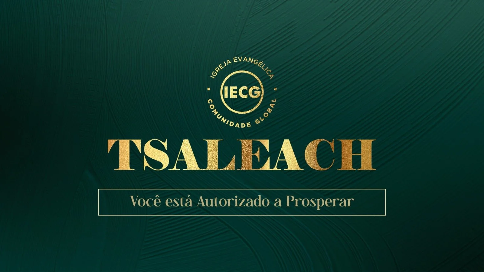 Tsaleach - Você está autorizado a prosperar - Pr Breno