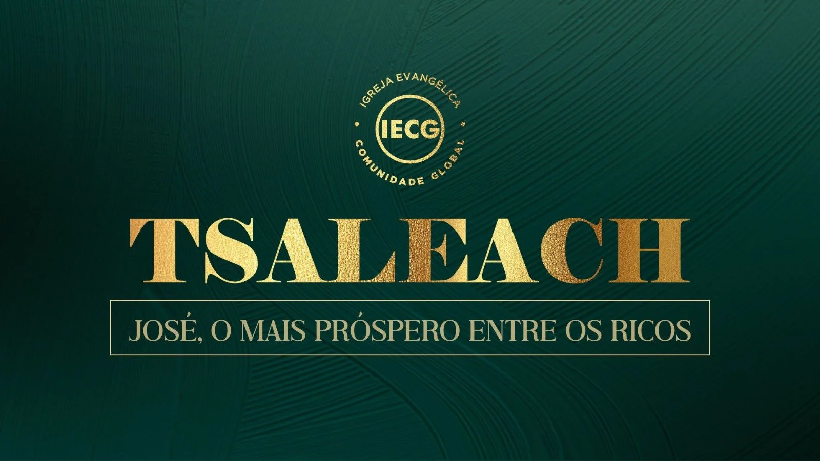 Tsaleach - José, o mais próspero entre os ricos -Pr Breno