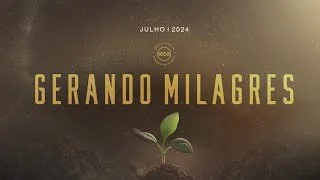 Gerando Milagres - Pr Breno