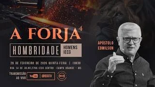 Hombridade  - A Forja 4 - Ap Edmilson