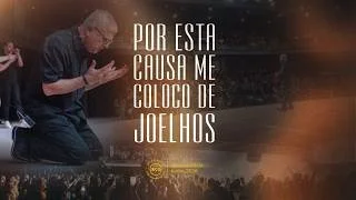 Por esta causa me coloco de joelhos - Pr. Breno
