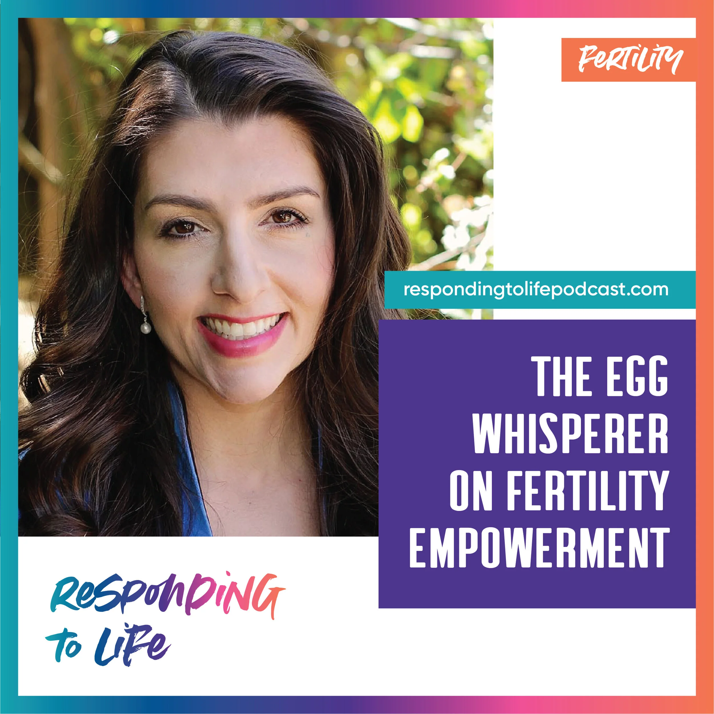 RTL Episode 36: The Egg Whisperer on Fertility Empowerment