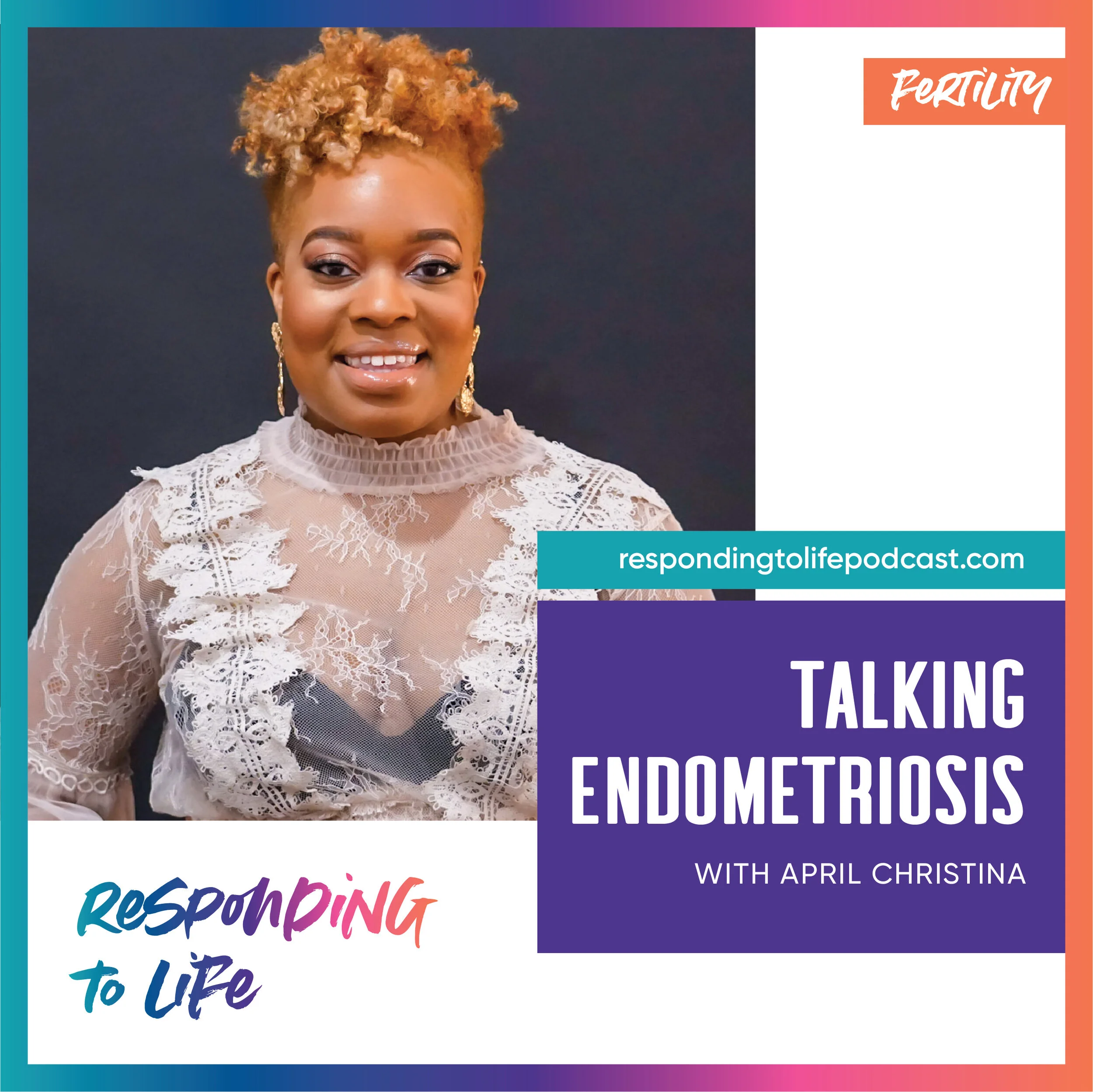 RTL Episode 47: Talking Endometriosis with April Christina
