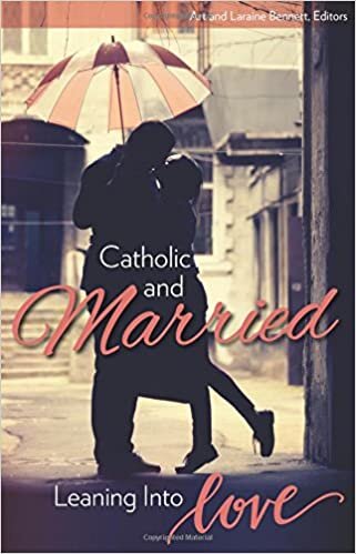 Catholic and Married: Leaning Into Love