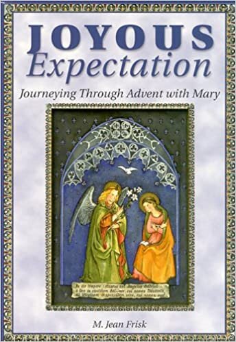 Joyous Expectation: Journeying Through Advent with Mary