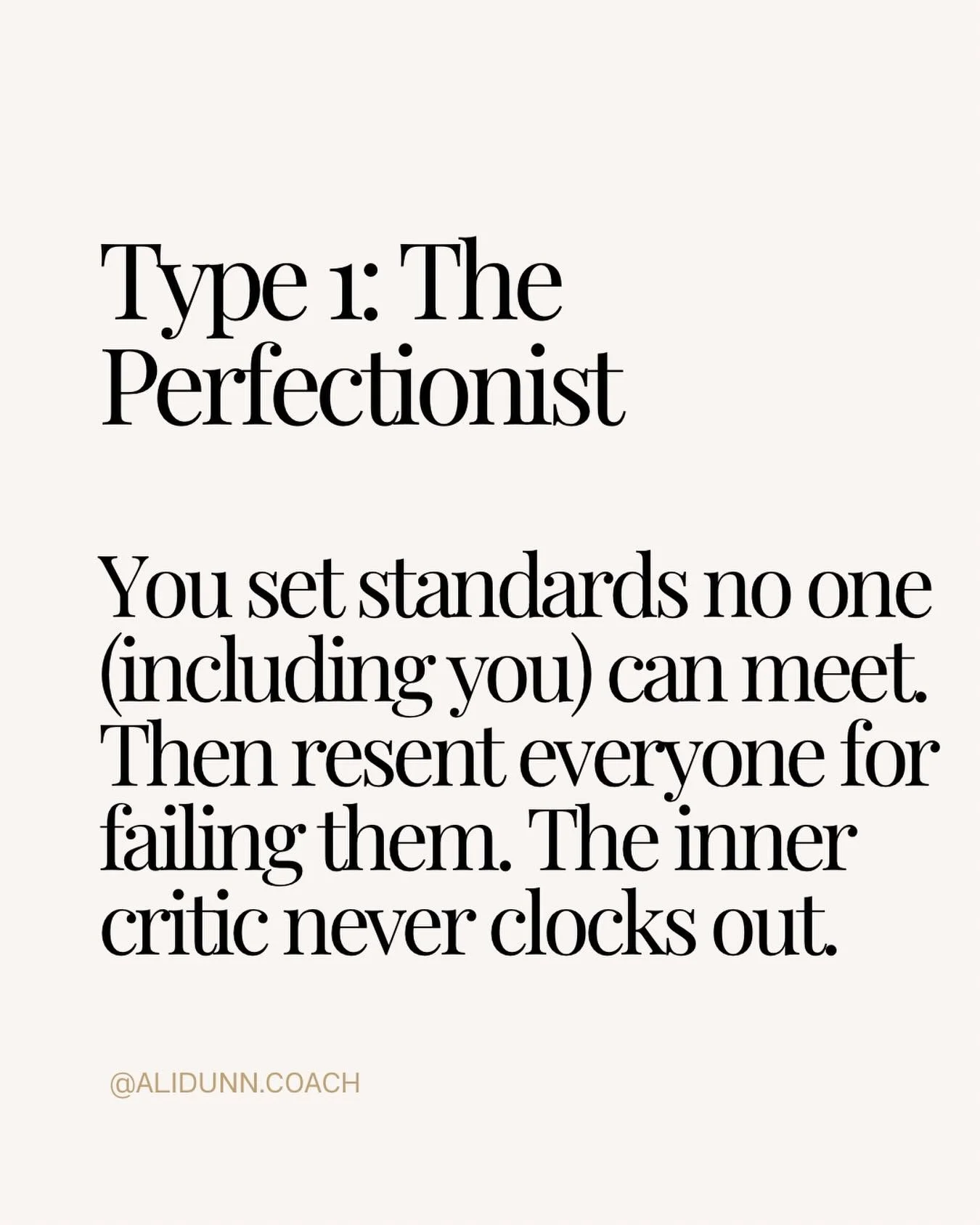 Type 1: The Perfectionist. I see you&hellip;

Sets impossible standards ✅
Fails them ✅
Blames everyone ✅
Cries in the car ✅
Repeats tomorrow ✅
 
Sound exhausting? It is. And it&rsquo;s also very fixable. 
I can teach you: 
Less rigidity, more flexibi