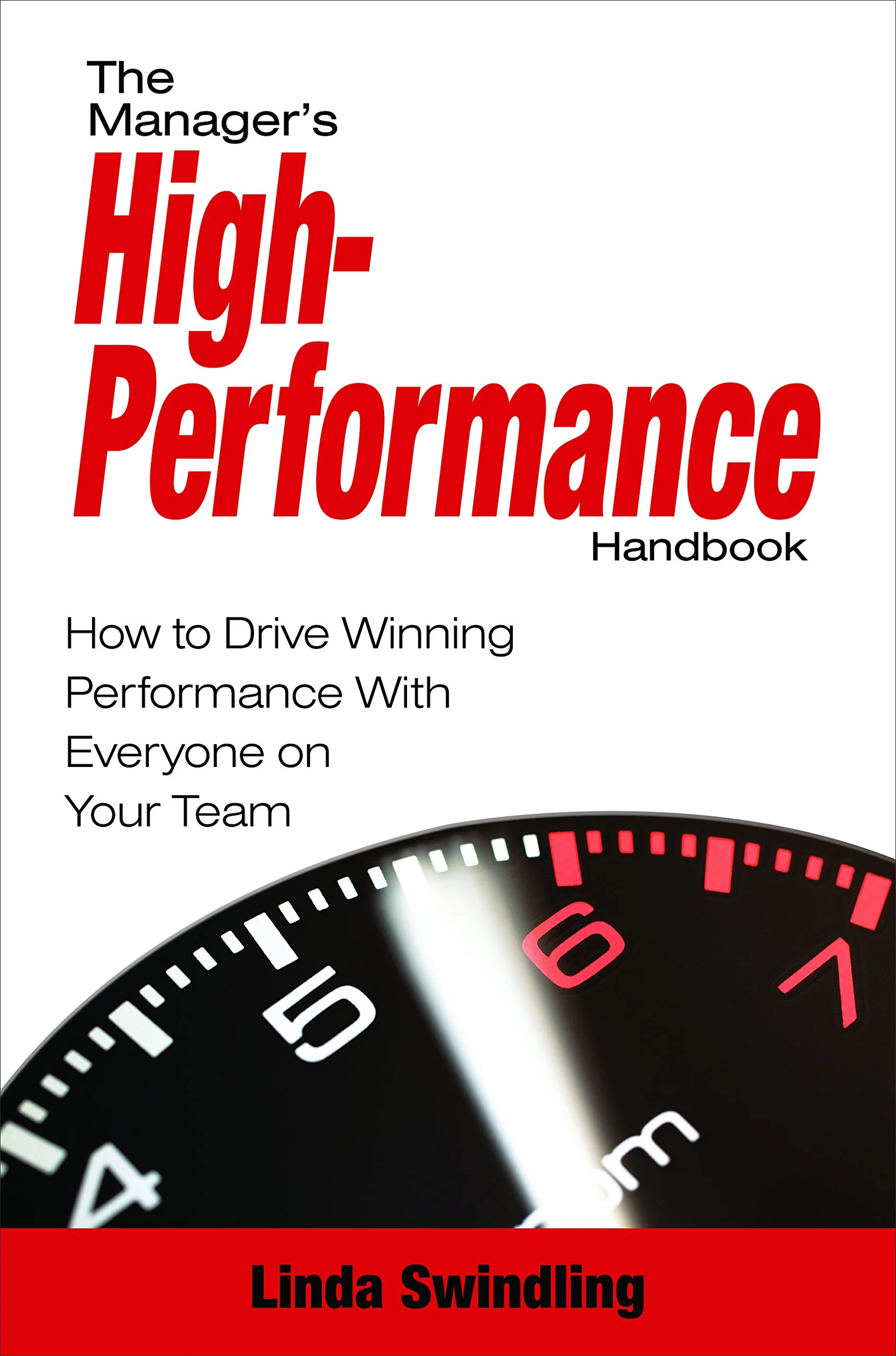 Managers High Performance Handbook Linda Swindling Book Cover.jpg