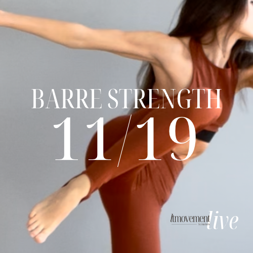 LTMovement© Snack : LIVE Barre Strength w/ props - 11/19/26