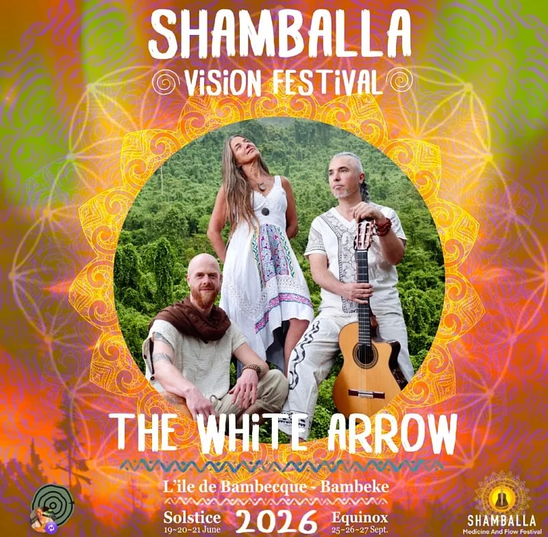 SHAMBALLA VISION FESTIVAL : The White Arrow - Ceremonial Concert