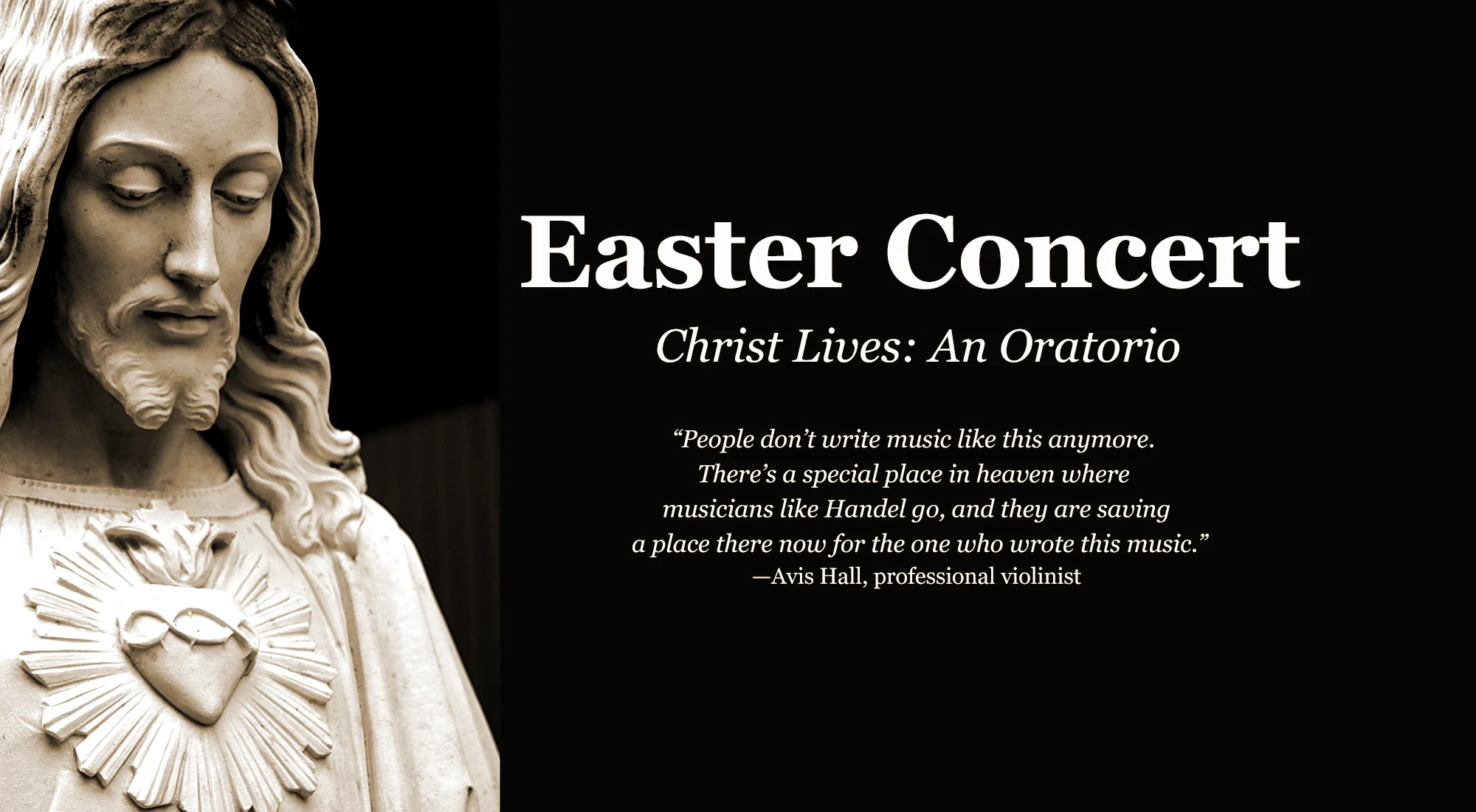 Easter Morning Concert - Christ Lives: An Oratorio 