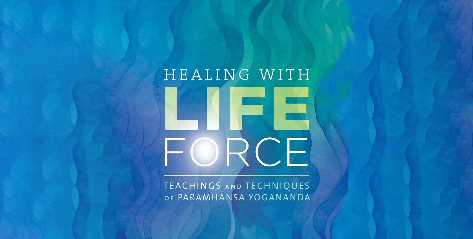 Transforming Ourselves with Life Force Healing
