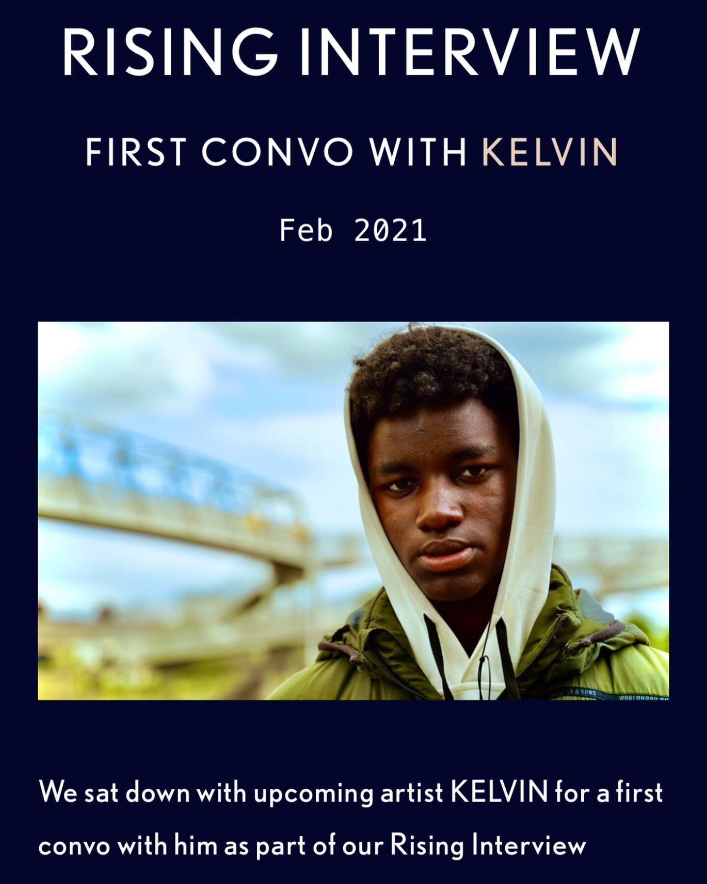 Our first ever RISING Interview | First Convo with Kelvin, - now available via our website 🗞
Talented rising artist @kelvin.og1 discusses lockdown, his writing process and what it was like moving to the UK. #interview #risingartist #kingdomldn