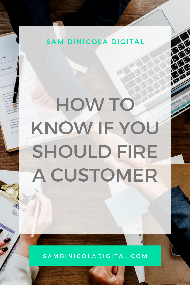 _How to Know If You Should Fire a Customer _8.png
